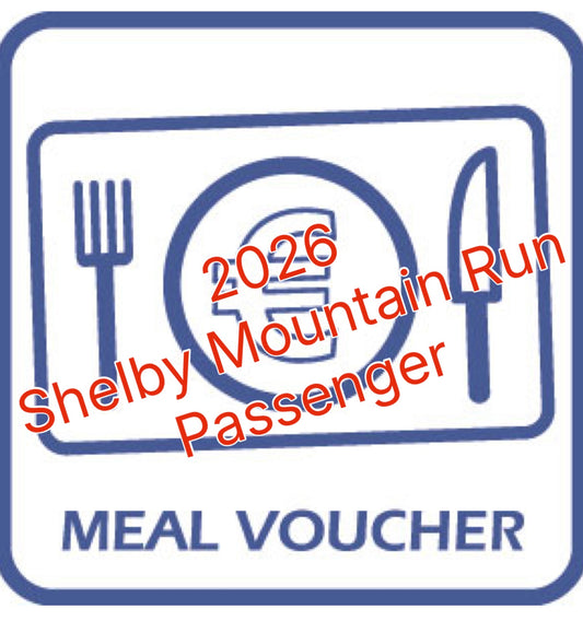 2026 Shelby Mountain Run Passenger Meal Voucher