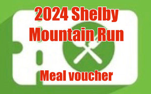2024 Shelby Mountain Run Passenger Meal Voucher
