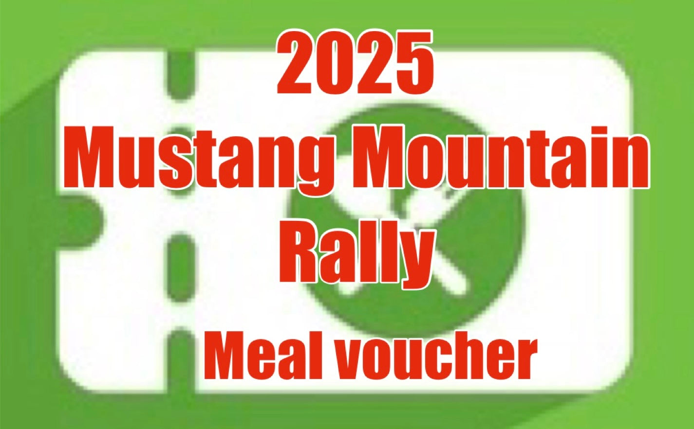 2025 Mustang Mountain Rally - Passenger Meal Voucher