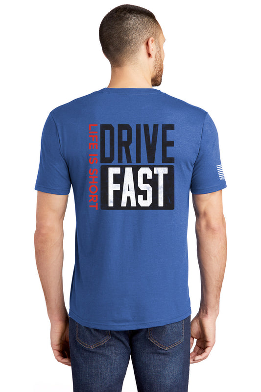 Life is Short/Drive Fast T-Shirt