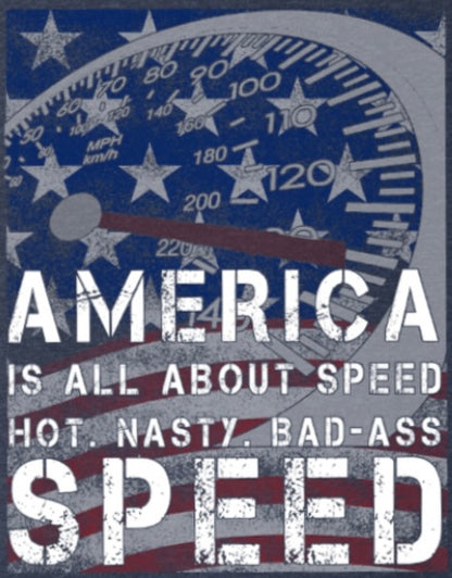America is all about Speed