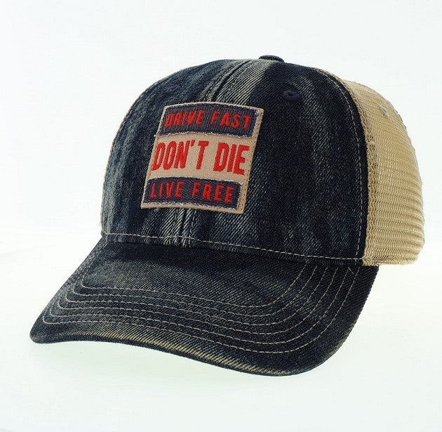 Drive Fast, Don’t Die, Live Free Hat - Denim w/felt patch