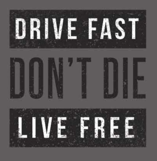 Drive Fast•Don’t Die •Live Free - Graphite Heather